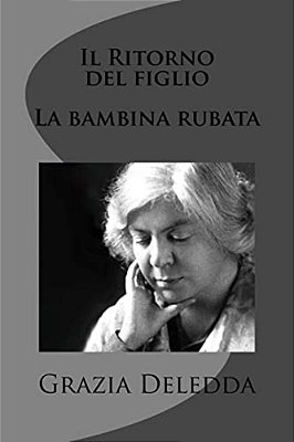 Il Ritorno Del Figlio - La Bambina Rubata-..