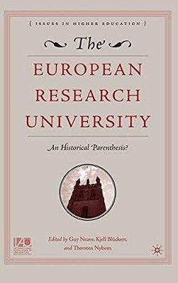 The European Research University: An Historical Parenthesis?-..