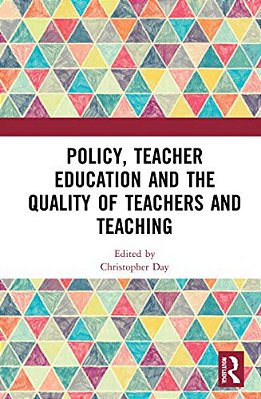 Policy, Teacher Education And The Quality Of Teachers And Teaching-..
