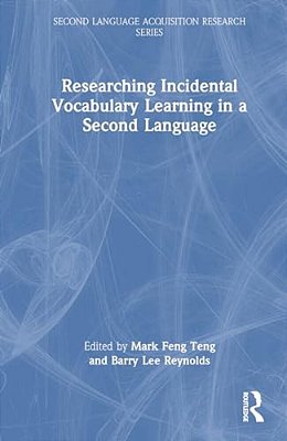 Researching Incidental Vocabulary Learning In A Second Language-..