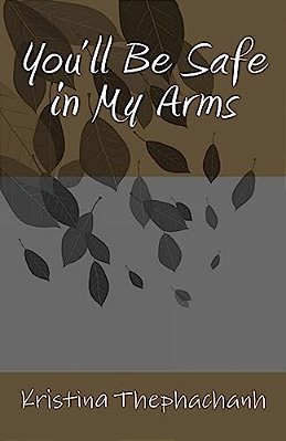 You'Ll Be Safe In My Arms-..