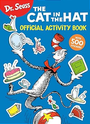 Dr. Seuss: The Cat In The Hat Official Activity Book With 500 Stickers-..