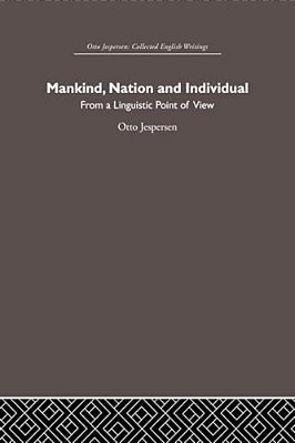 Mankind, Nation And Individual-..