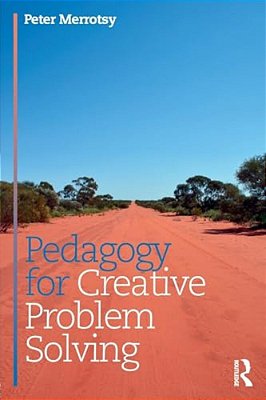 Pedagogy For Creative Problem Solving-..