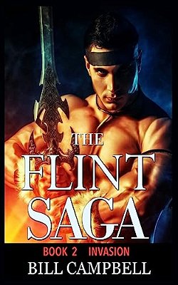 Epic Fantasy Adventure: The Flint Saga - Book 2 - Invasion: Young Adult Fantasy-..