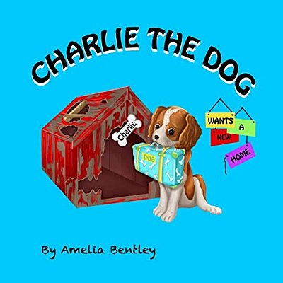 Charlie The Dog Wants A New Home-..