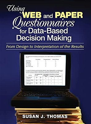 Using Web And Paper Questionnaires For Data-Based Decision Making: From Design To Interpretation Of The Results-..
