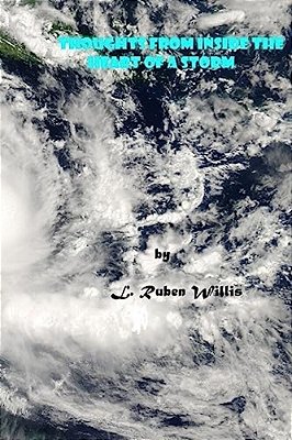 Thoughts From Inside The Heart Of A Storm-..