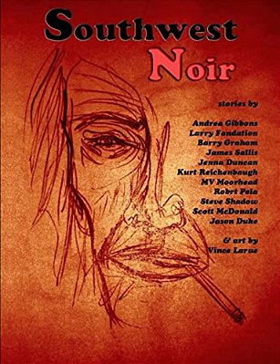 Southwest Noir: Volume 1-..