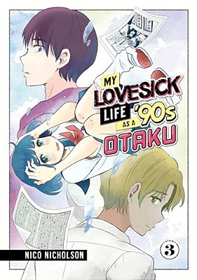 My Lovesick Life As A '90S Otaku 3-..