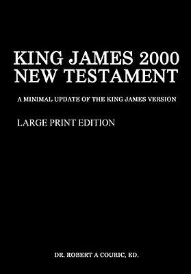King James 2000 New Testament Large Print Edition-..