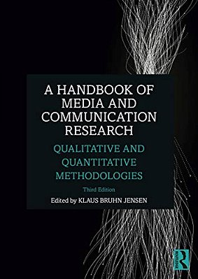 A Handbook Of Media And Communication Research: Qualitative And Quantitative Methodologies-..