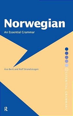 Norwegian: An Essential Grammar-..