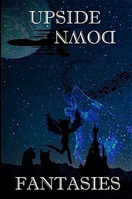 Upside Down Fantasies-..