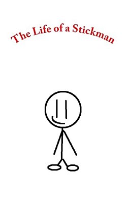 The Life Of A Stickman-..