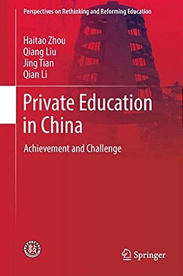 Private Education In China: Achievement And Challenge-..