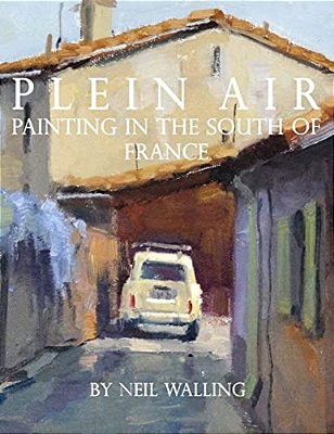 Plein Air: Painting In The South Of France-..