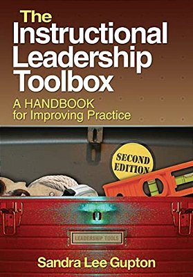 Instructional Leadership Toolbox: A Handbook For Improving Practice-..