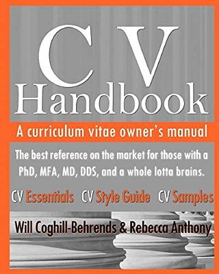 Cv Handbook: A Curriculum Vitae Owner's Manual-..