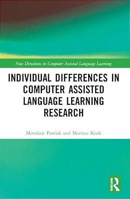 Individual Differences In Computer Assisted Language Learning Research-..