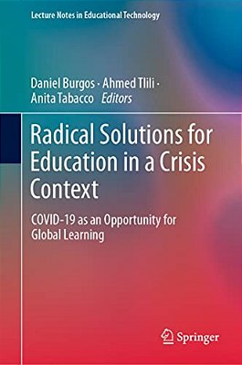 Radical Solutions For Education In A Crisis Context: Covid-19 As An Opportunity For Global Learning-..