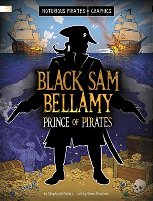 Black Sam Bellamy, Prince Of Pirates-..