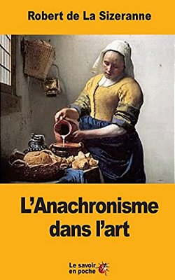 L'Anachronisme Dans L'Art-..