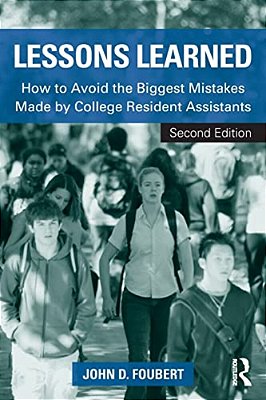 Lessons Learned: How To Avoid The Biggest Mistakes Made By College Resident Assistants-..