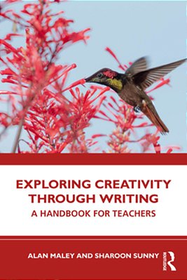 Exploring Creativity Through Writing: A Handbook For Teachers-..