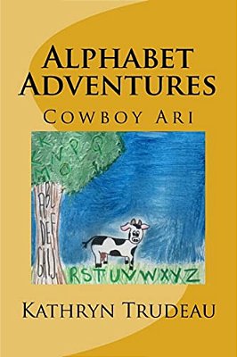 Alphabet Adventures: Cowboy Ari-..