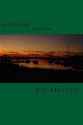 Buddy Hemp, In Larger Print.: Second Edition, In Larger Print. -..
