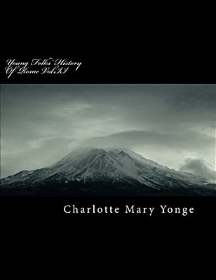 Young Folks' History Of Rome Vol. II-..