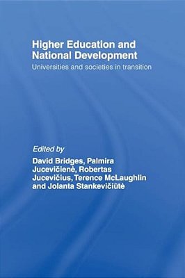 Higher Education And National Development: Universities And Societies In Transition-..