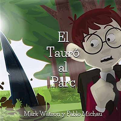 El Tauro Al Parc: (Catalan)-..