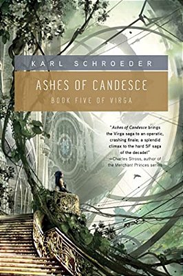 Ashes Of Candesce: Book Five Of Virga-..