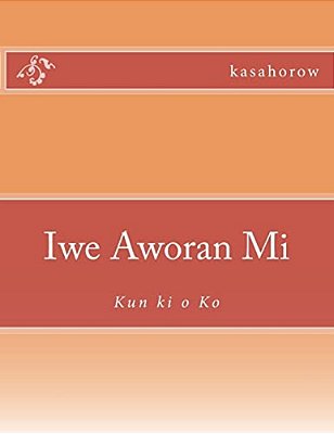 Iwe Aworan Mi: Kun Ki O Ko-..