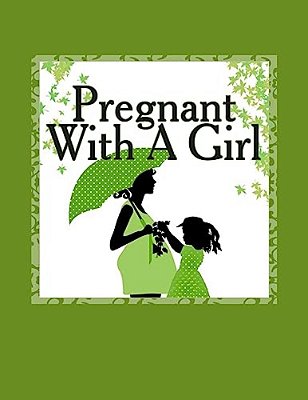 Pregnant With A Girl-..