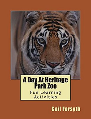 A Day At Heritage Park Zoo: Fun Learning Activities-..