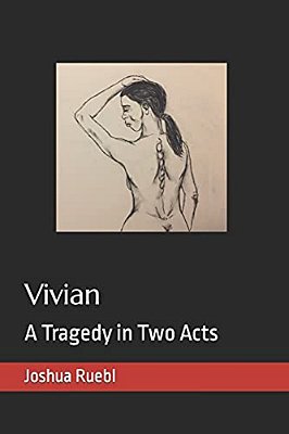 Vivian: A Tragedy In Two Acts-..