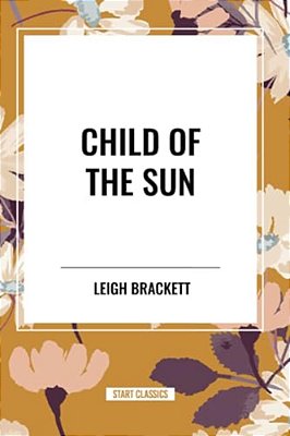 Child Of The Sun-..
