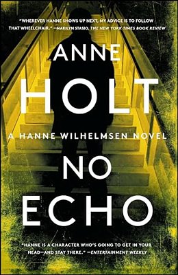 No Echo: Hanne Wilhelmsen Book Sixvolume 6-..