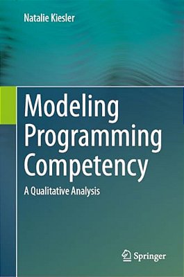Modeling Programming Competency: A Qualitative Analysis-..