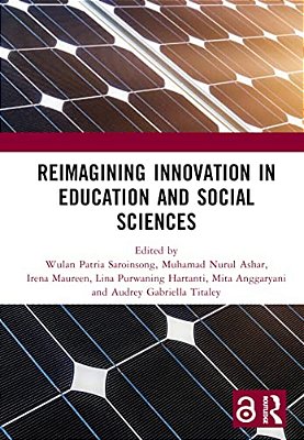 Reimagining Innovation In Education And Social Sciences: Proceedings Of The International Joint Conference On Arts And Humanities (Ijcah 2022), Septem-..