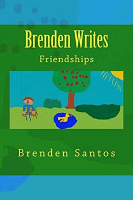 Brenden Writes: Friendships-..