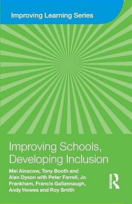 Improving Schools, Developing Inclusion-..