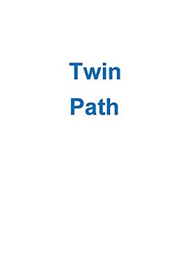 Twin Path-..