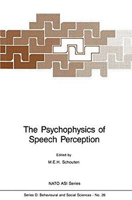 The Psychophysics Of Speech Perception-..