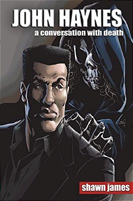 John Haynes: A Conversation With Death-..
