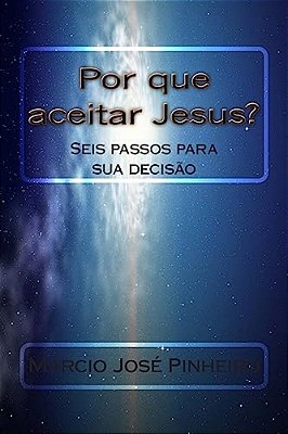 Por Que Aceitar Jesus?-..