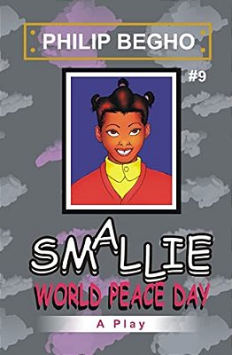 Smallie 9: World Peace Day: Smallie Play Series-..